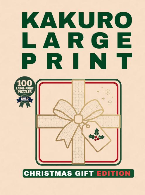 Kakuro Large Print for Seniors: Christmas Gift Edition cover